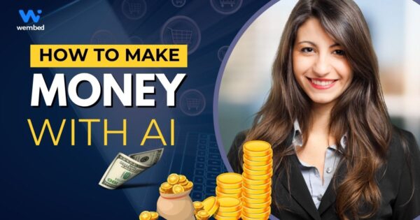 how to make money with ai how to make money with ai