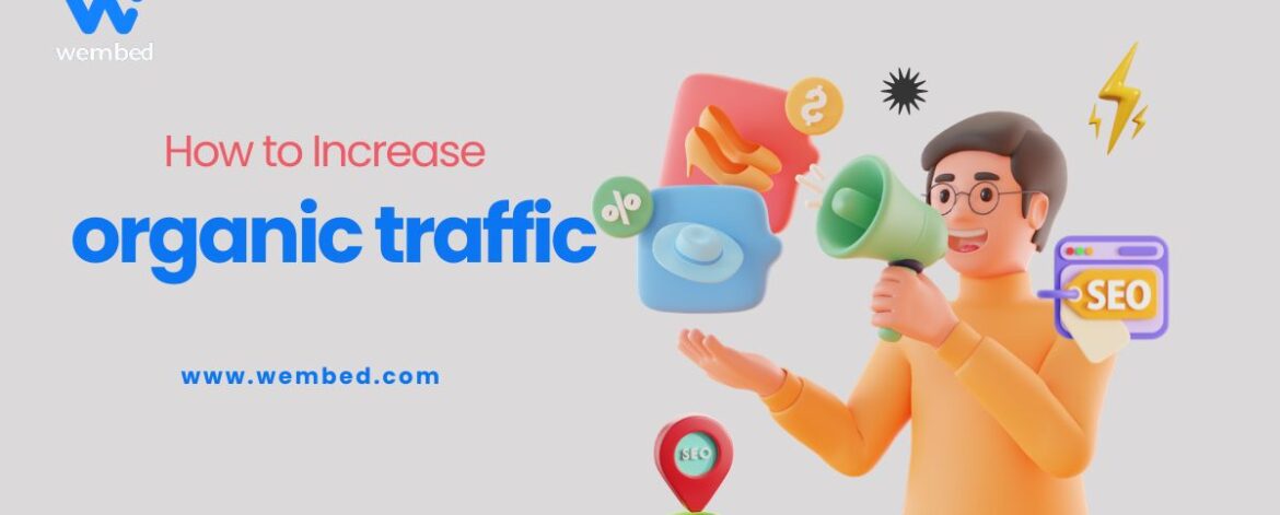 increase organic traffic increase organic traffic