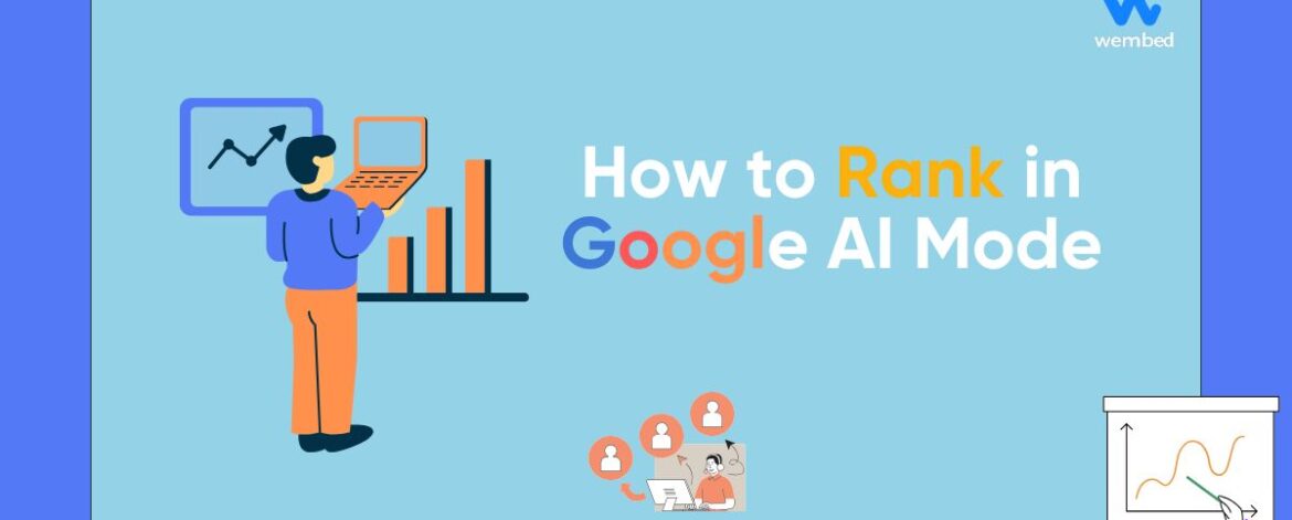 How to Rank in Google AI Mode How to Rank in Google AI Mode