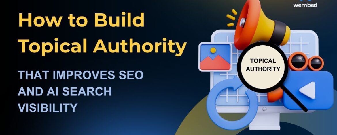 How to Build Topical Authority How to Build Topical Authority
